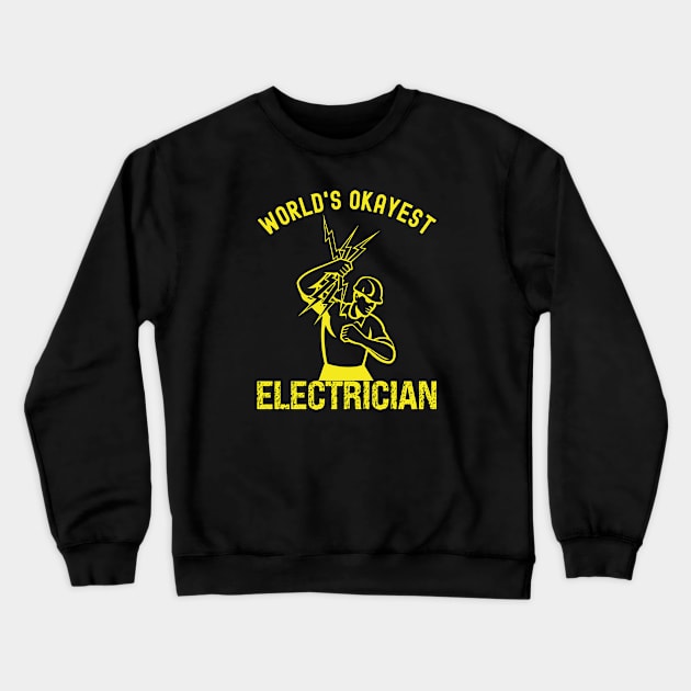 Electrician Crewneck Sweatshirt by Xtian Dela ✅